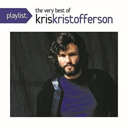 Playlist: The Very Best of Kris Kristofferson (The Very Best Of Kris Kristofferson)
