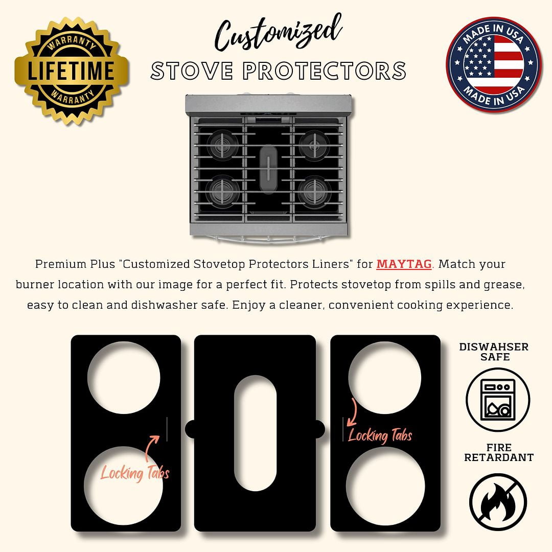 Premium Plus Stove Protectors for MAYTAG Gas Range Model MFGS6030RZ, Custom Cut, Easy to Clean Stove Liner, Made in the USA.