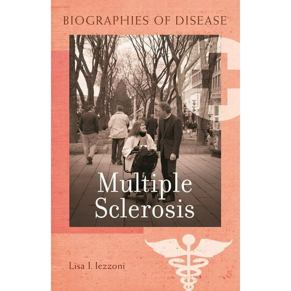 Biographies of Disease Multiple Sclerosis, (Hardcover)
