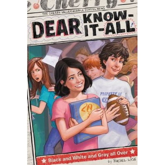 Dear Know-It-All: Black and White and Gray All Over (Series #7) (Paperback)