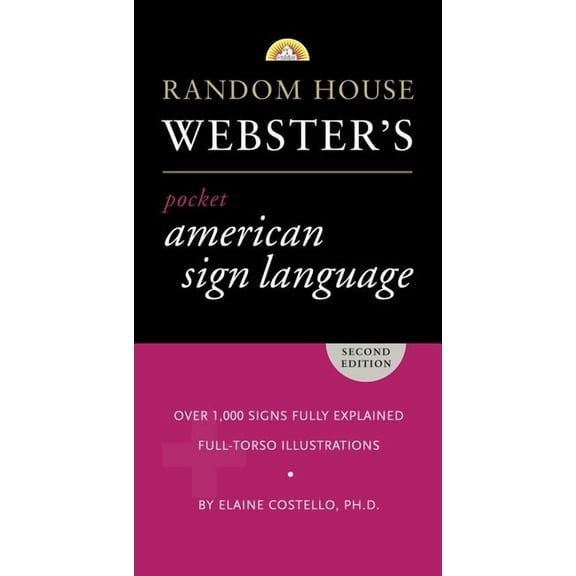 Random House Webster's Pocket American Sign Language Dictionary, (Paperback)