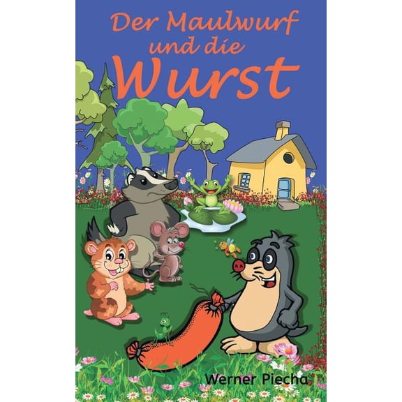 Der Maulwurf und die Wurst, (Paperback)