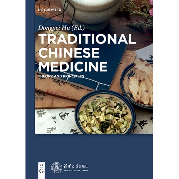 Traditional Chinese Medicine: Theory and Principles, (Hardcover)