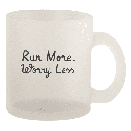 

Run More. Worry Less - 10oz Frosted Coffee Mug Cup Frosted
