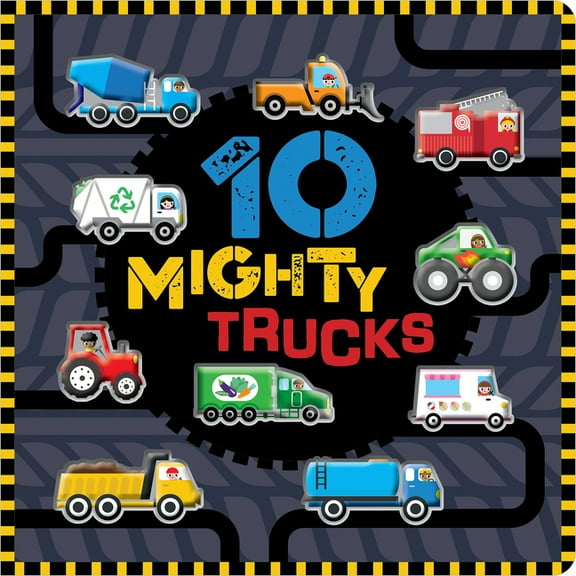 10 Mighty Trucks, (Board Book)