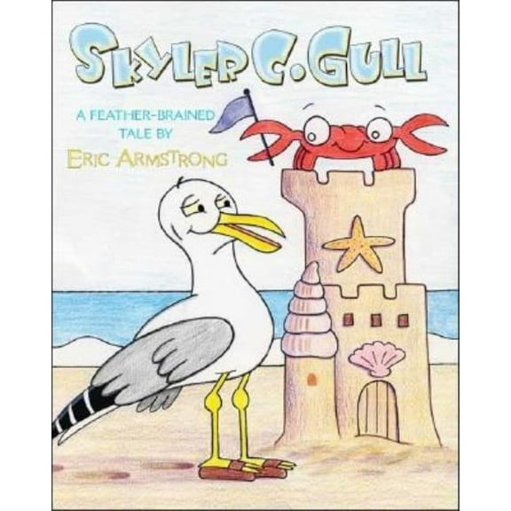 Skyler C. Gull, (Paperback)