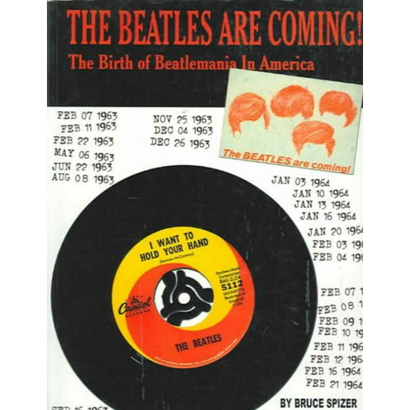 The Beatles Are Coming! : The Birth of Beatlemania in America (Edition 1) (Hardcover)