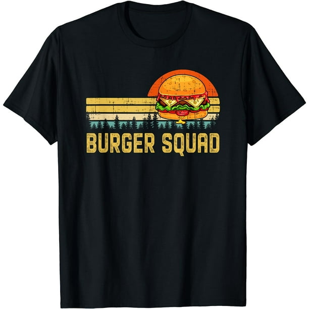 Burger Squad Cheeseburger Foodie Lover Team hamburger T-Shirt - Walmart.com