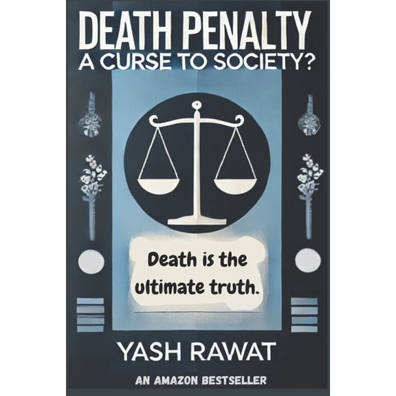 Death Penalty: A Curse To Society?, (Paperback)