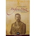 thumbnail image 1 of Porfirio Díaz. Una semblanza de su vida masónica, 1 of 4