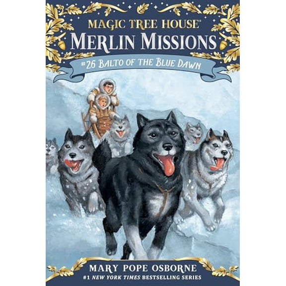 Pre-Owned Balto of the Blue Dawn (Magic Tree House Merlin Mission)