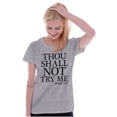 thumbnail image 3 of Funny Thou Shall Not Try Me Joke Womens Slim Fit Graphic Tee Brisco Brands S, 3 of 6