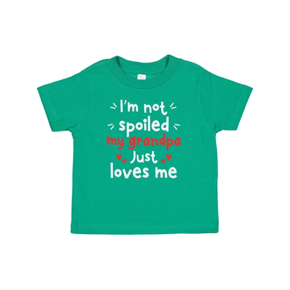 Inktastic I'm Not Spoiled My Grandpa Just Loves Me Boys or Girls Toddler T-Shirt