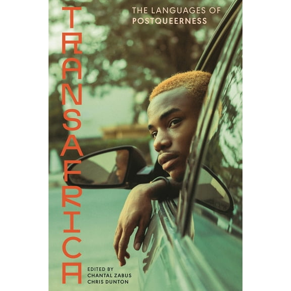 Transafrica: The Languages of Postqueerness, (Paperback)