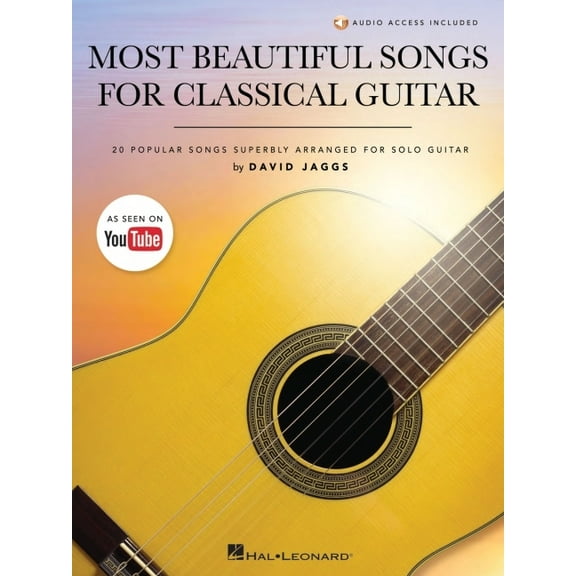 Most Beautiful Songs for Classical Guitar: 20 Popular Songs Superbly Arranged for Solo Guitar by David Jaggs with Demo T, (Paperback)