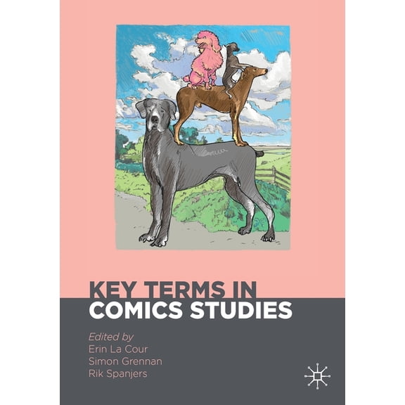 Palgrave Studies in Comics and Graphic N Key Terms in Comics Studies, (Paperback)