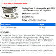 thumbnail image 2 of Timing Chain Kit - Compatible with 2013 - 2019 Ford Escape 2.0L 4-Cylinder 2014 2015 2016 2017 2018, 2 of 2