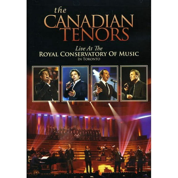 The Canadian Tenors: Live at the Royal Conservatory of Music Toronto (DVD), Decca U.S., Music & Performance