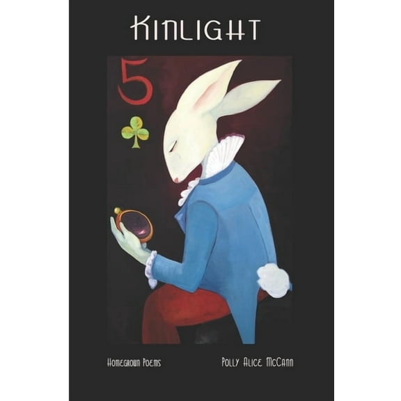 Kinlight : Homegrown Poems (Paperback)