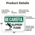 thumbnail image 2 of (2 Pack) Slippery Floor OSHA Be Careful Sign 24 Inch X 18 Inch Indoor / Outdoor Rust-Free Aluminum Metal Signs for Workplace, Workshop, and Construction Site, Made in the USA, 2 of 8