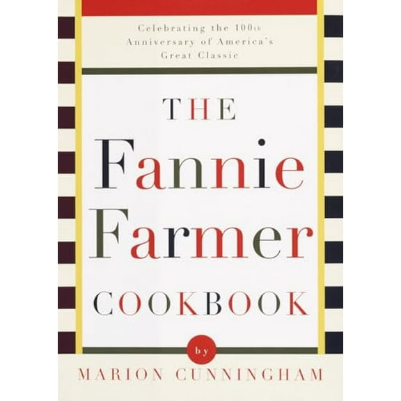 Pre-Owned The Fannie Farmer Cookbook Paperback