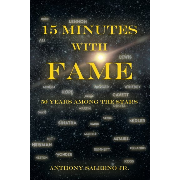 15 Minutes With Fame: 50 Years Among the Stars, (Paperback)