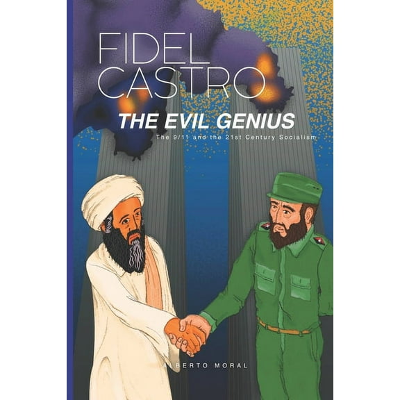 Fidel Castro : The evil genius (Paperback)