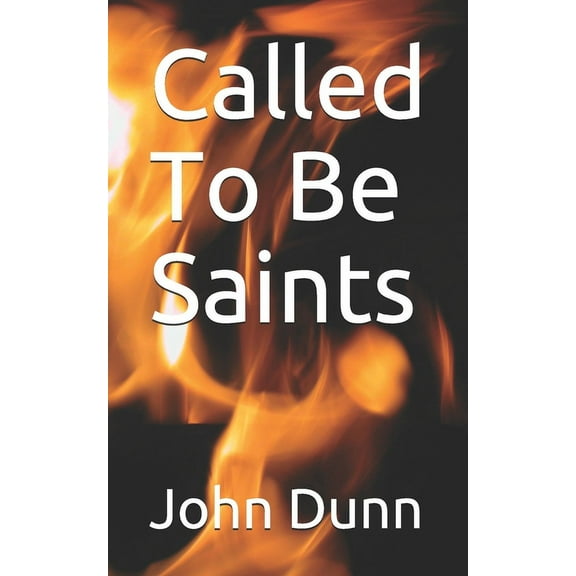 Called To Be Saints (Paperback)