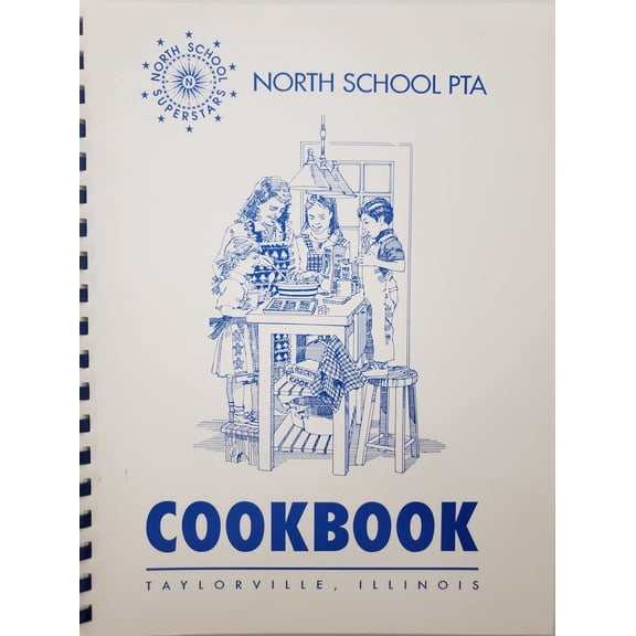 North School PTA Cookbook Taylorville, Illinois 1992 (Plastic-comb Paperback)