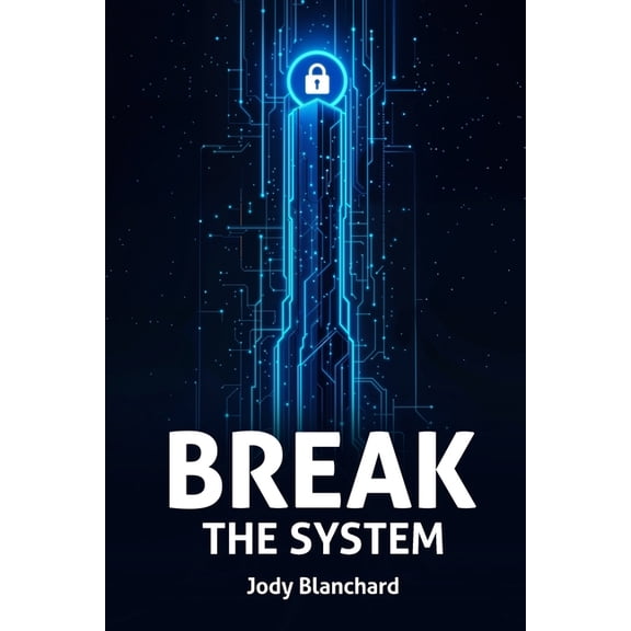 Break the System, (Paperback)