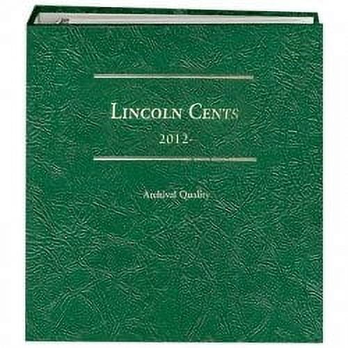Littleton Album Lincoln Cents 2012-Date