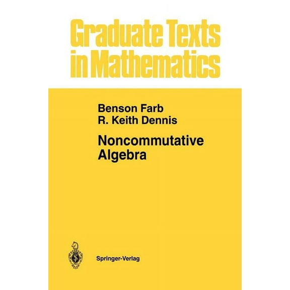 Graduate Texts in Mathematics Noncommutative Algebra, Book 144, (Paperback)