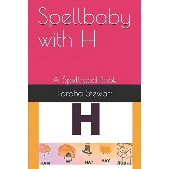 Spellbaby with H: A Spellread Book, (Paperback)