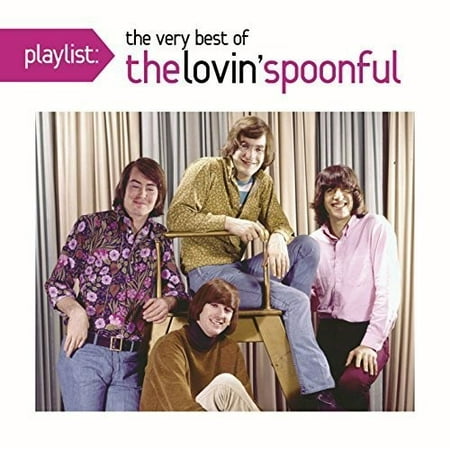 Playlist: The Very Best of the Lovin' Spoonful (The Best Of The Lovin Spoonful)