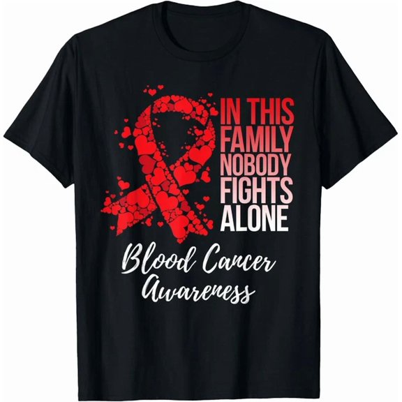 Family Support Blood Cancer Awareness Red Ribbon T-Shirt Unisex S-5XL Hot Trending Shirt Birthday Gift