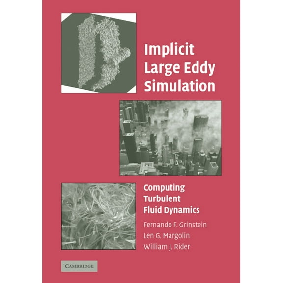 Implicit Large Eddy Simulation: Computing Turbulent Fluid Dynamics, (Hardcover)