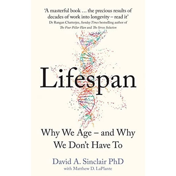 Pre-Owned Lifespan: The Revolutionary Science of Why We Age – and Why We Don’t Have To (Hardcover) 0008353743 9780008353742