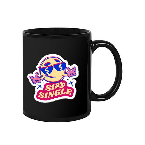 Stay Single Cool Face Mug - Smartprints Designs,