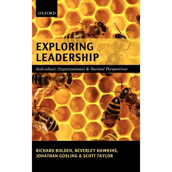 Exploring Leadership: Individual, Organizational, and Societal Perspectives, (Hardcover)
