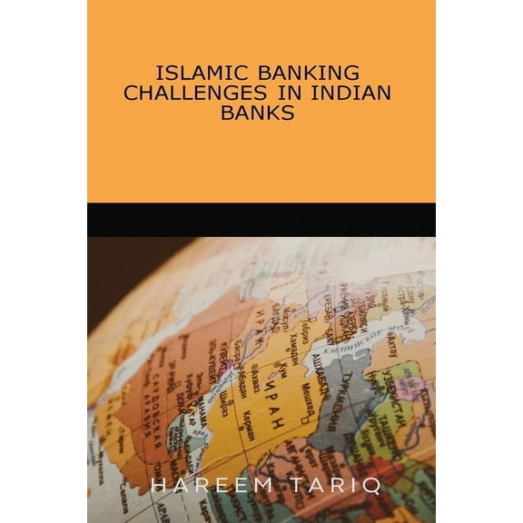 Islamic Banking Challenges in Indian Banks, (Paperback)
