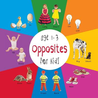 Opposites For Kids Age 1 3 Engage Early Readers