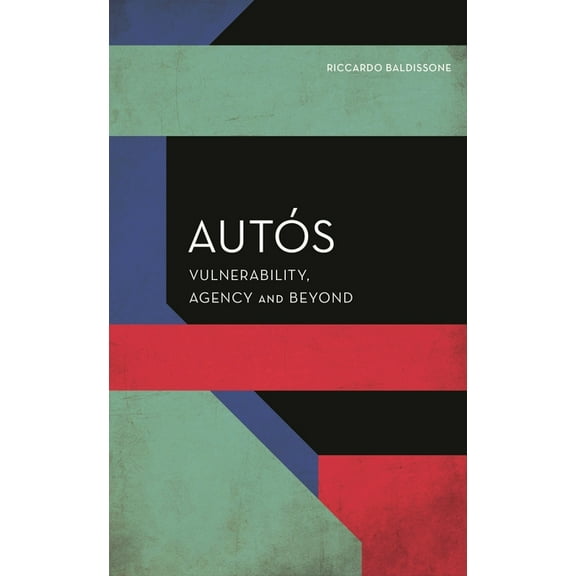 Experiments/On the Political Autós: Individuation in the European Text, (Hardcover)