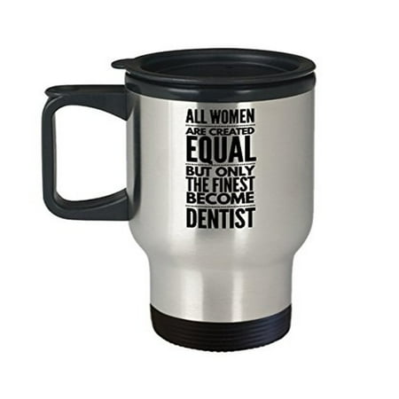

Dentistry Travel Mug - Inspirational Gift for Women - 14 oz Stainless Steel Coffee Cup