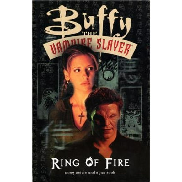 Pre-Owned Buffy the Vampire Slayer: Ring of Fire (Paperback 9781569714829) by Joss Whedon, Ryan Sook