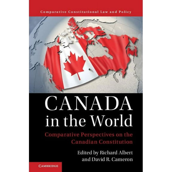 Comparative Constitutional Law and Polic Canada in the World, (Hardcover)