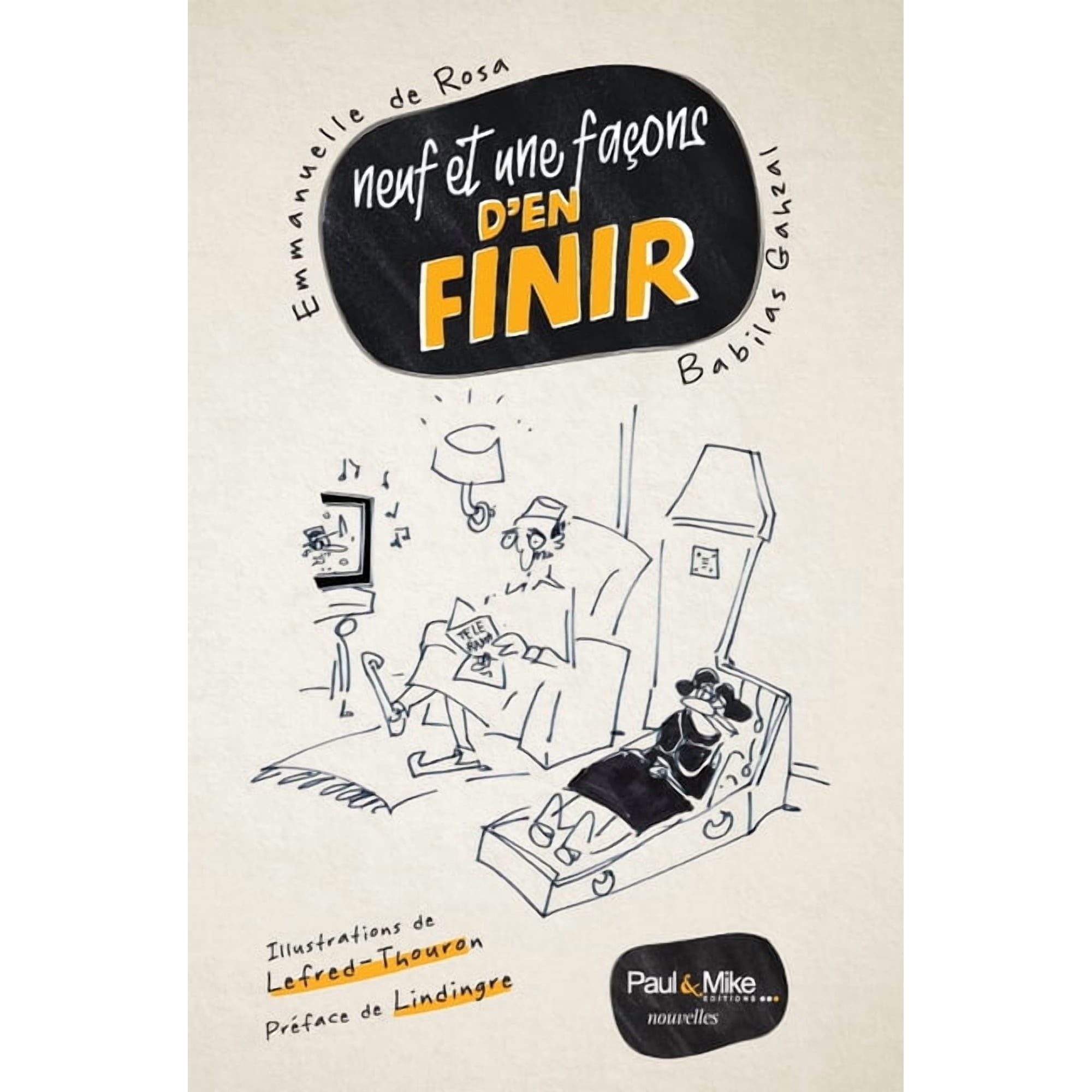 Neuf et une fa&Atilde;&sect;ons d en finir (Paperback)