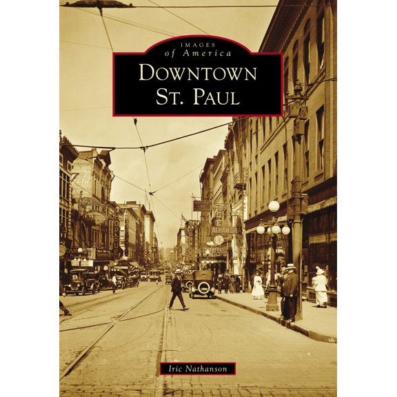 Pre-Owned Downtown St. Paul (Paperback) 1467102466 9781467102469