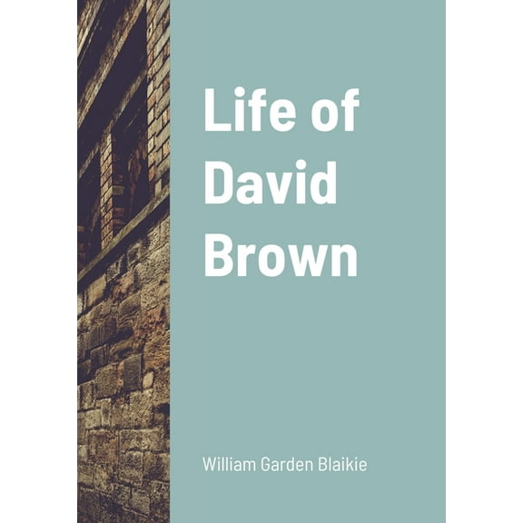 Life of David Brown, (Paperback)