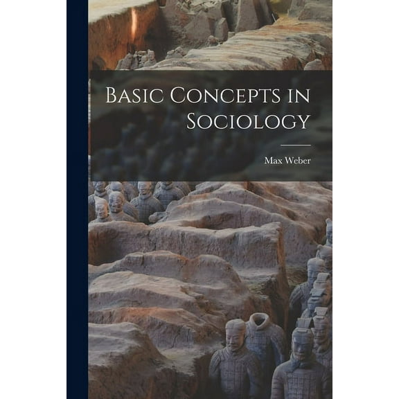 Basic Concepts in Sociology, (Paperback)