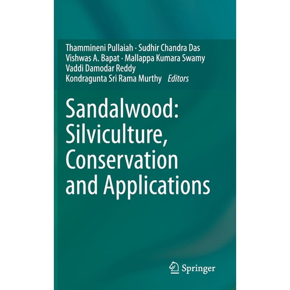 Sandalwood: Silviculture, Conservation and Applications, (Hardcover)